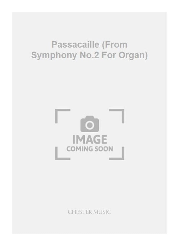Passacaille (From Symphony No.2 For Organ)